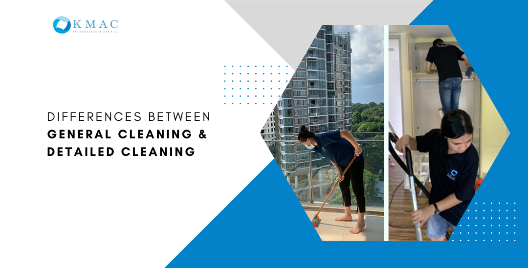Difference between general cleaning and detailed cleaning