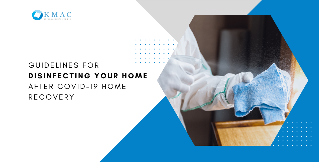 Guidelines for disinfecting your home after Covid-19 home recovery