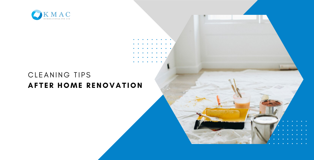 Cleaning tips after home renovation