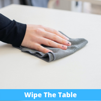 Wipe the table